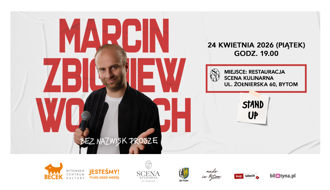 Zapraszamy na najnowszy program MARCINA ZBIGNIEWA WOJCIECHA „Bez nazwisk proszę” już 24 kwietnia (piątek) do Sceny Kulinarnej.