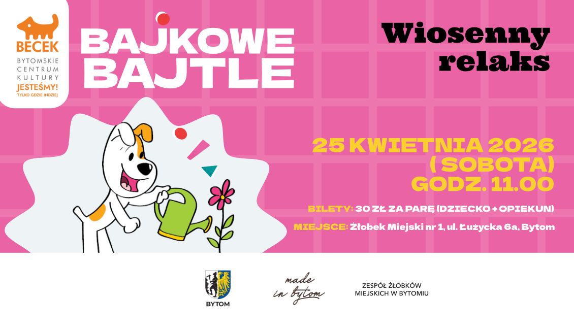 Zapraszamy 25 kwietnia 2025, w sobotę, na wiosenne warsztaty dla dzieci, inspirowane rozkwitającą naturą, w ramach Bajkowych Bajtli.