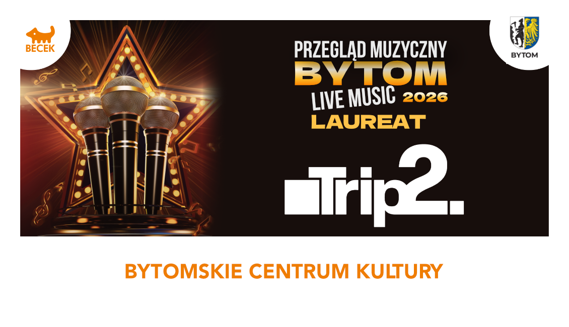 Bytom; Live; Music; 2026
