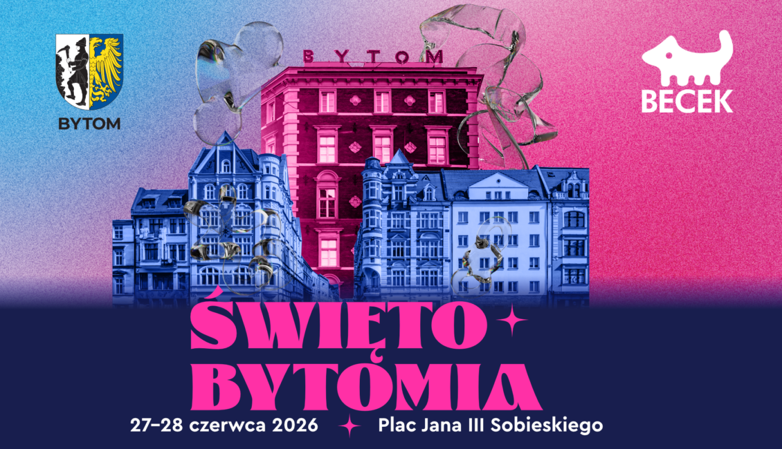 Zapraszamy na Święto Bytomia